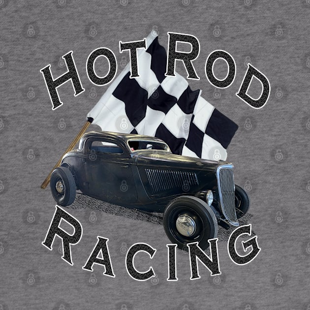 Hot Rod Racing by hotroddude